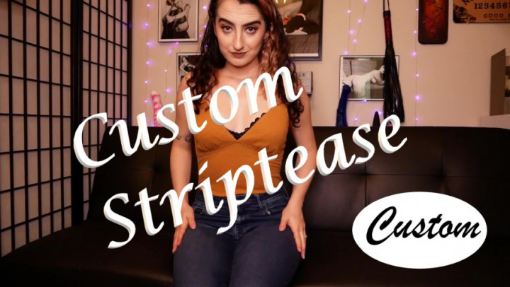 A Custom Striptease - Jan 22, 2022