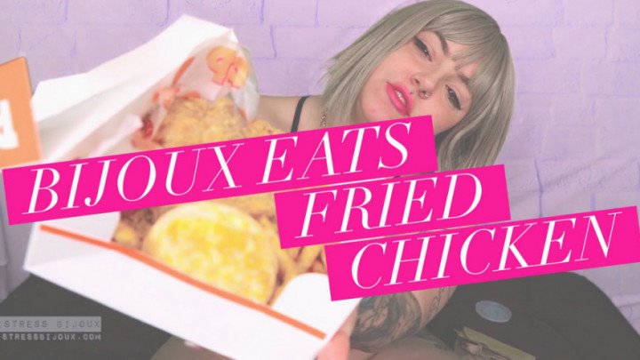 Mistressbijoux Bijoux Eats Fried Chicken
