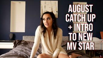 August Catch Up - Intro To A New MV Star (Summer Fox)