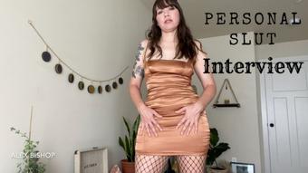 Personal Slut Interview - August 22, 2022 (Alex Bishop)