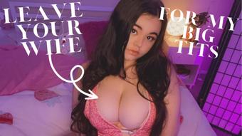Leave Your Wife For My Big Tits (DarlingKiyomi)