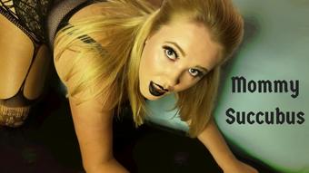 Mommy Succubus - Oct 18, 2018 (Annabelle Rogers)