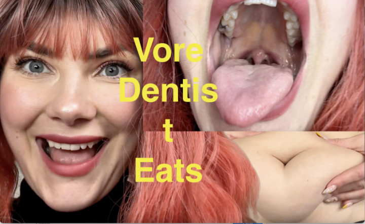Vore Dentist Eats YOU - March 29, 2025