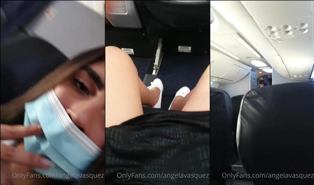angelavasquez 28 05 2021 2121357123 new video touching my vagina on the plane