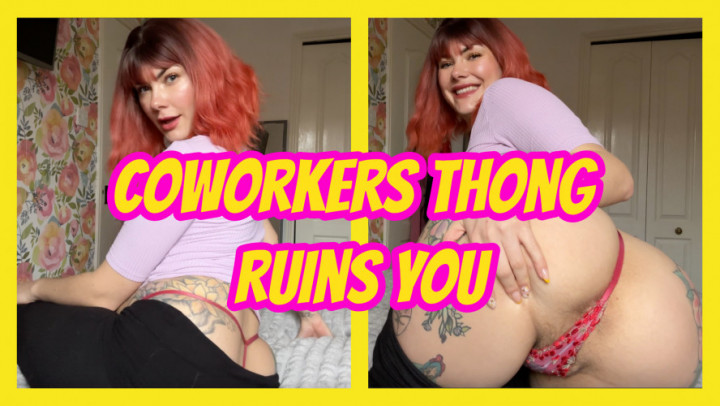 Co-Workers Thong Ruins You - March 23, 2025