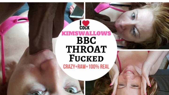 Kimswallows Bbc Throat Fucked With Throatpie