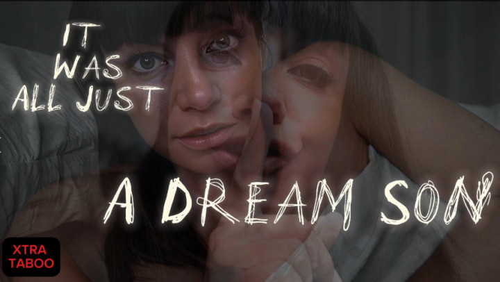 It Was All Just A Dream step-Son - February 06, 2025
