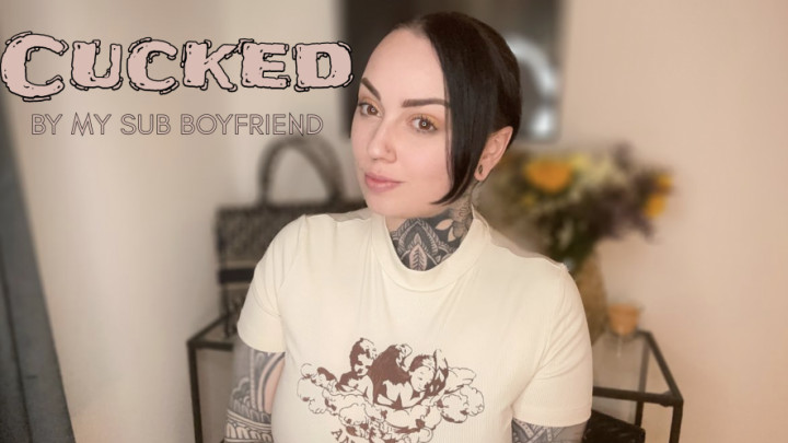 Cucked By My Submissive Boyfriend