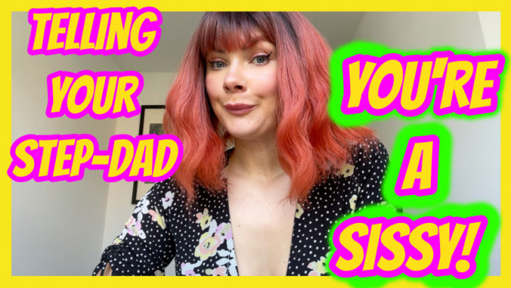Telling Your Step-Dad You're A SISSY - May 10, 2025