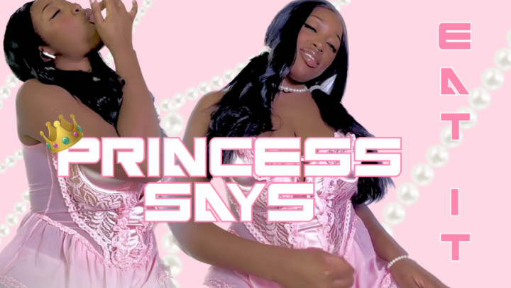 CEI: Princess Says EAT IT - April 29, 2023
