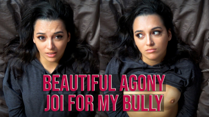 Beautiful Agony JOI For My Bully
