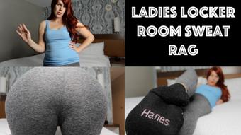 Ladies Locker Room Sweat Rag - Mar 5, 2023 (IvyStarshyne)