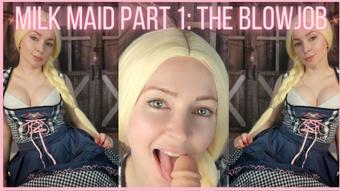 Milk Maid Part 1: The Blowjob - July 12, 2023 (thetinyfeettreat)