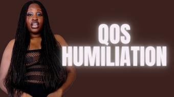 queen of spades - qos - Humiliation (UnfriendlyBlckHottie)