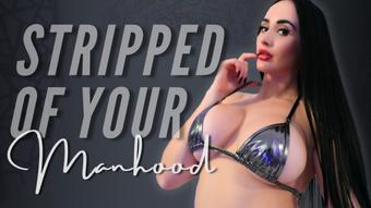 Stripped of Your Manhood - December 16, 2024 (Violet Voss)