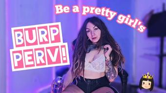 Be my burp slave - January 26, 2024 (Spookybunz)