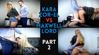 Kara Zor-El VS Maxwell Lord Pt 2 (PeachySkye)