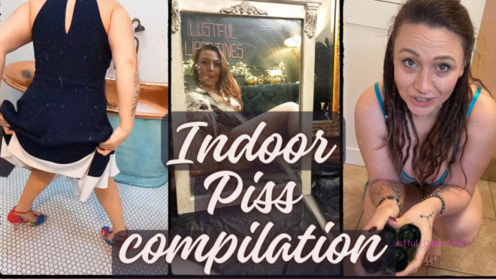 Indoor piss compilation - November 27, 2023