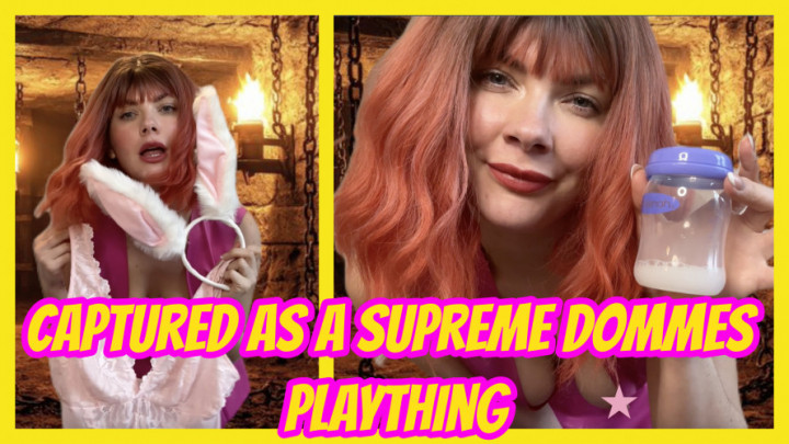Captured As A Supreme Dommes Plaything - March 03, 2025