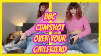 BBC Cumshot Over Your Girlfriend - Cuckolds Nightmare - January 23, 2025 (Yourhikerbabe)